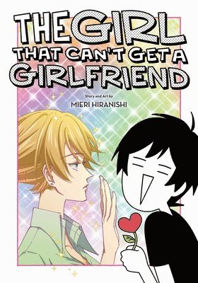Mieri Hiranishi - Girl That Can't Get a Girlfriend, Häftad