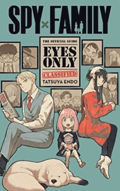 Spy x Family: The Official Guide-Eyes Only av Tatsuya Endo