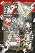 Disney Twisted-Wonderland: The Manga - Book of Heartslabyul, Vol. 2