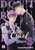 Don't Be Cruel: plus+, Vol. 3: Volume 3