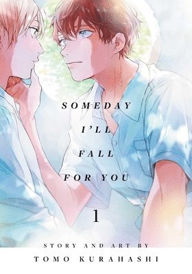 Tomo Kurahashi - Someday I'll Fall for You, Vol. 1, Häftad. Tillgänglighet: Lägg i varukorg
