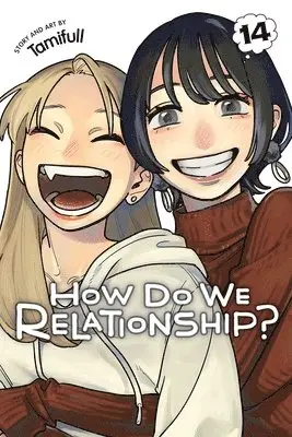 How Do We Relationship?, Vol. 14