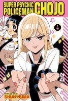 Shun Numa - Super Psychic Policeman Chojo, Vol. 4, Häftad