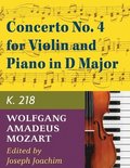 Mozart W.A. Concerto No. 4 in D Major K. 218 Violin and Piano - by Joseph Joachim - International