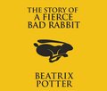 Story of a Fierce Bad Rabbit