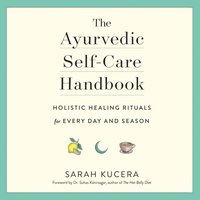 Ayurvedic Self-Care Handbook
