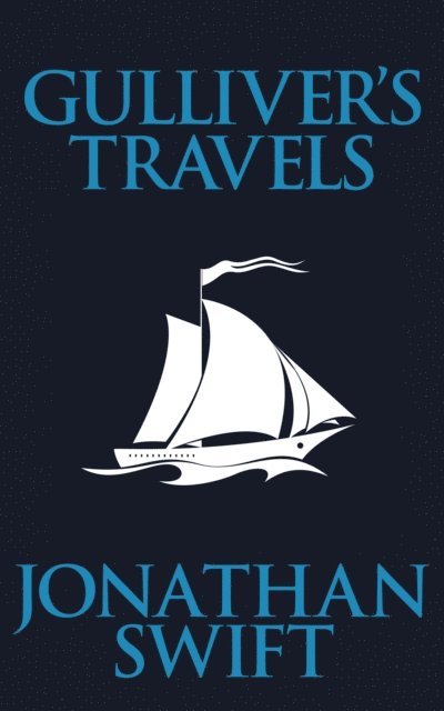 Jonathan Swift - Gulliver's Travels, E-bok
