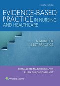 Lippincott Coursepoint for Melnyk and Fineout-Overholt: Evidence-Based Practice in Nursing and Healthcare: A Guide to Best Practice