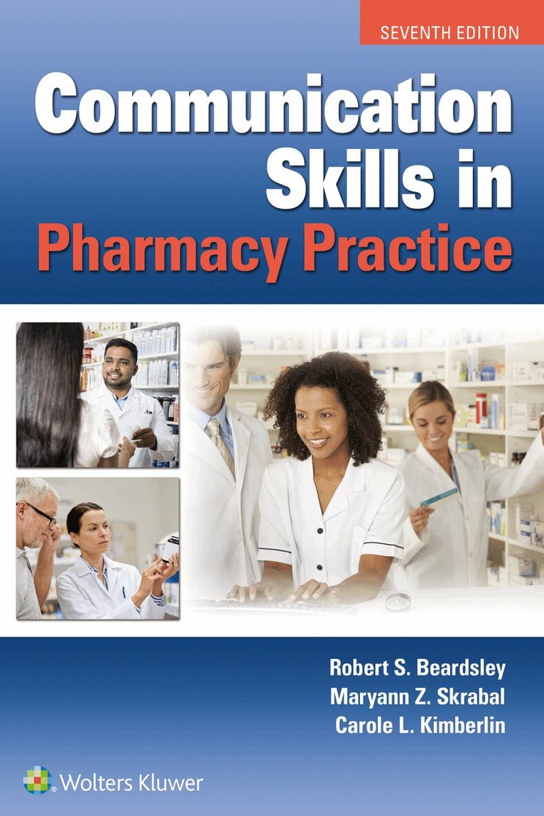 Robert Beardsley - Communication Skills in Pharmacy Practice, Häftad