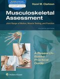 Musculoskeletal Assessment: Joint Range of Motion, Muscle Testing, and Function
