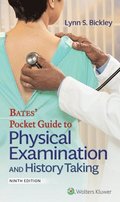 Bates' Pocket Guide to Physical Examination and History Taking