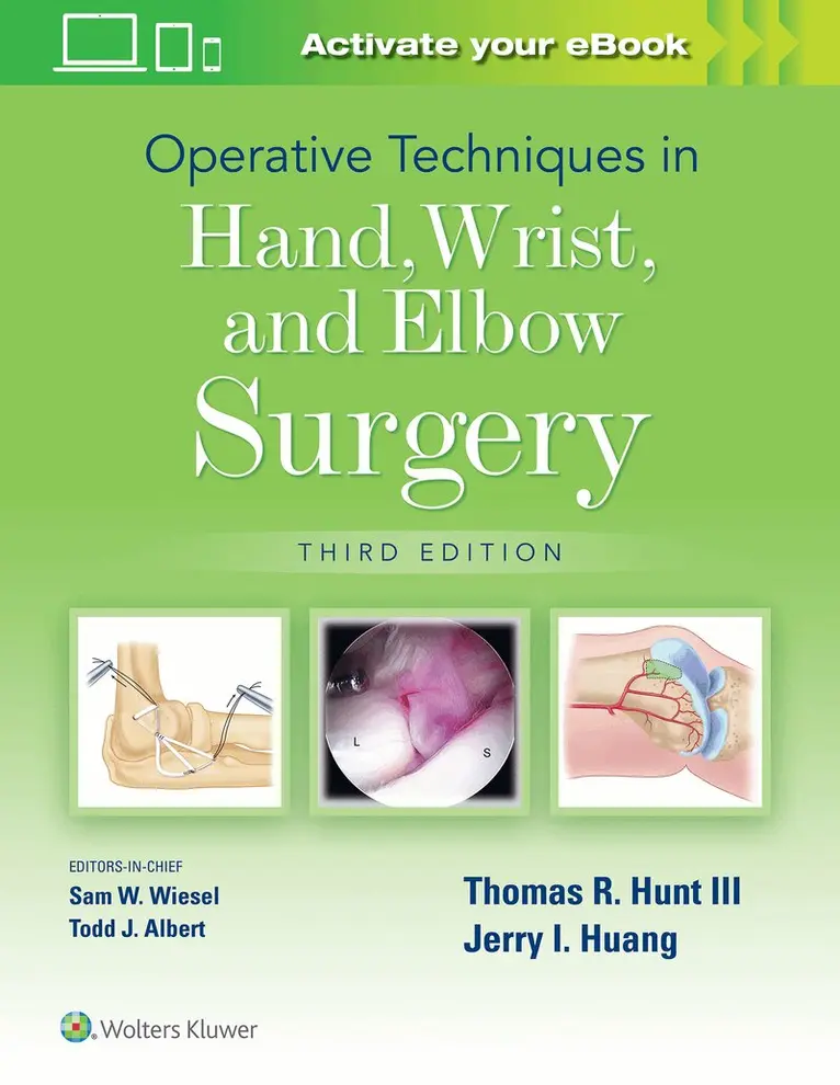 Thomas R Hunt III, Jerry I Huang - Operative Techniques in Hand, Wrist, and Elbow Surgery, Inbunden. Tillgänglighet: Lägg i varukorg