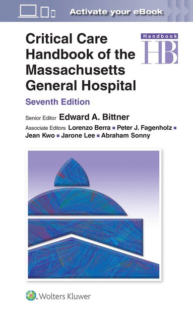 Critical Care Handbook of the Massachusetts General Hospital: Print + eBook with Multimedia av Edward A Bittner, MS Ed Bittner, Edward A, MD, PhD FCCM