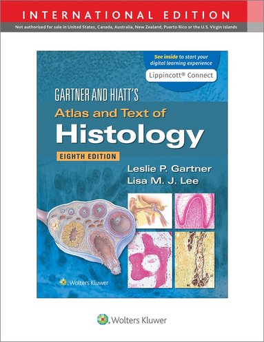 Gartner & Hiatt's Atlas and Text of Histology av Leslie P Gartner, Lisa M J Lee, Lisa M J Lee