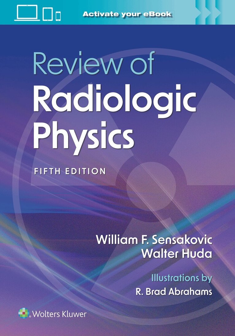 William F. Sensakovic - Review of Radiologic Physics: Print + eBook with Multimedia, Häftad