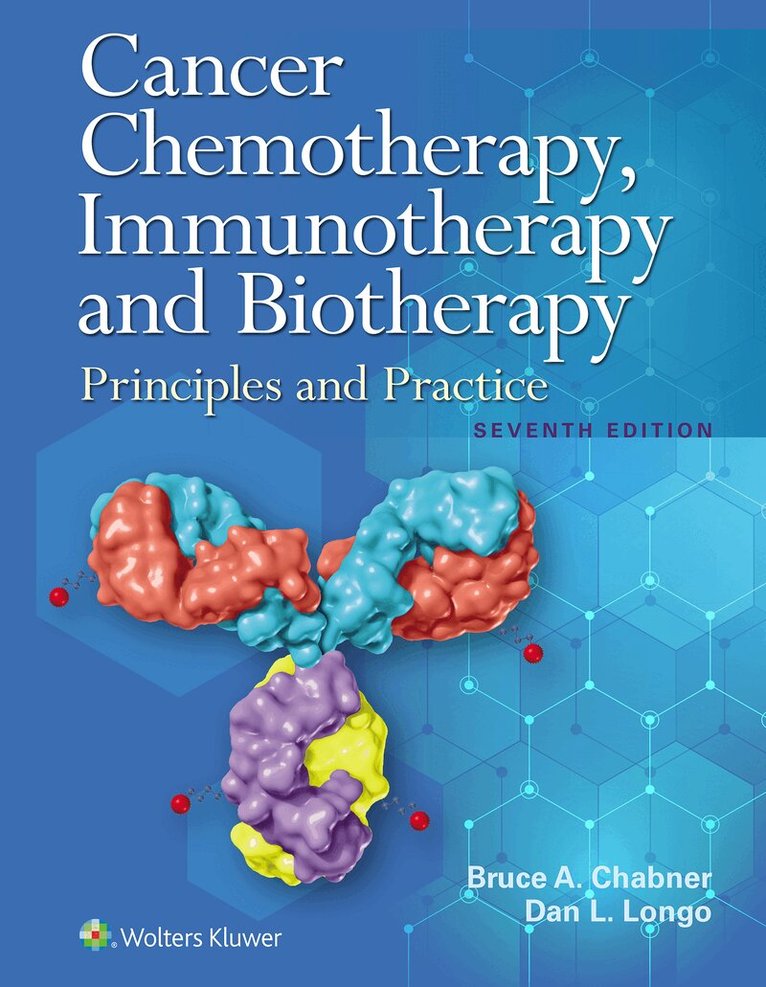 Bruce A. Chabner, Dan L. Longo - Cancer Chemotherapy, Immunotherapy, and Biotherapy, Häftad