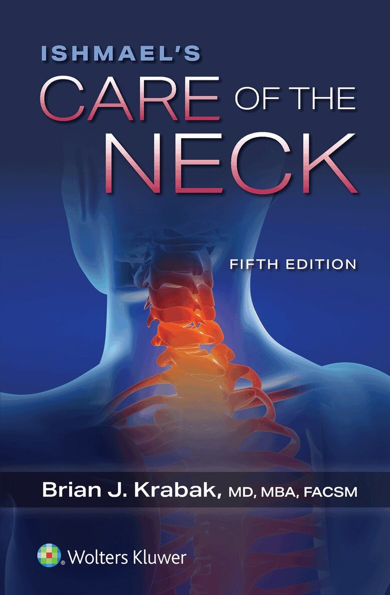 Brian J. Krabak - Ishmael's Care of the Neck, Häftad