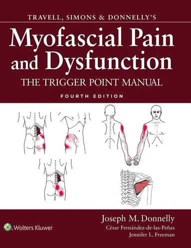 Travell, Simons & Donnelly's Myofascial Pain and Dysfunction