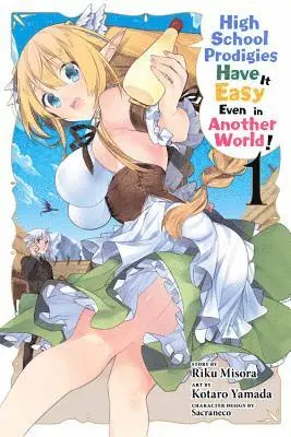 Brandon Bovia, Caleb Cook, Kotaro Yamada, Riku Misora, Sacraneco Sacraneco - High School Prodigies Have It Easy Even in Another World!, Vol. 1 (manga), Häftad. Tillgänglighet: Lägg i varukorg