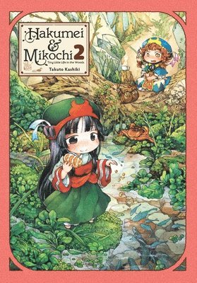 Abigail Blackman, Takuto Kashiki, Taylor Engel - Hakumei & Mikochi: Tiny Little Life in the Woods, Vol. 2, Häftad