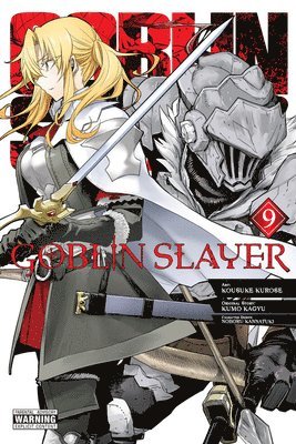 Goblin Slayer, Vol. 9 (manga) av Bianca Pistillo, Kousuke Kurose, Kumo Kagyu, Noboru Kannatuki