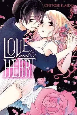 Alethea Nibley, Athena Nibley, Chitose Kaido, Phil Christie - Love and Heart, Vol. 3, Häftad. Tillgänglighet: Lägg i varukorg
