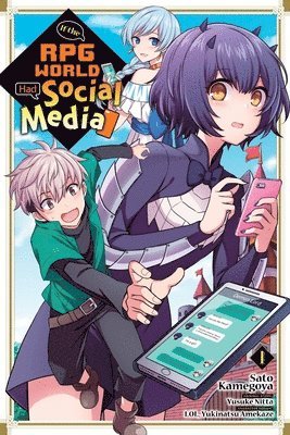LOL, Phil Christie, Sato Kamegoya, Yukinatsu Amekaze, Yusuke Nitta - If the RPG World Had Social Media..., Vol. 1 (manga), Häftad
