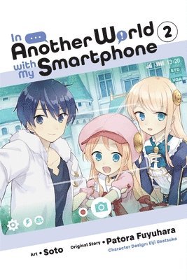 In Another World with My Smartphone, Vol. 2 (manga) av Alexander Keller-Nelson, Chiho Christie, Eiji Usatsuka, Patora Fuyuhara, Soto Soto