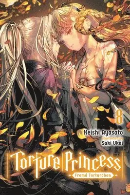 Torture Princess: Fremd Torturchen, Vol. 8 (light novel)