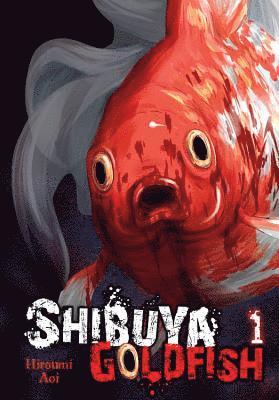 Abigail Blackman, Hiroumi Aoi, Ko Ransom - Shibuya Goldfish, Vol. 1, Häftad