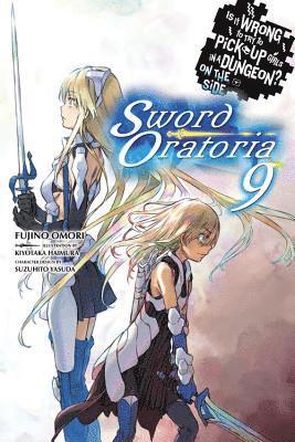 Fujino Omori, Kiyotaka Haimura - Is It Wrong to Try to Pick Up Girls in a Dungeon? On the Side: Sword Oratoria, Vol. 9 (light novel), Häftad