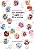 Megumi Hayashibara's The Characters Taught Me Everything