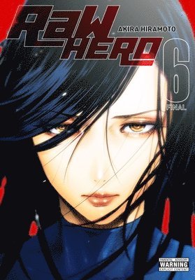 RaW Hero, Vol. 6 by Akira Hiramoto, Ko Ransom, Phil Christie