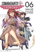 Combatants Will Be Dispatched!, Vol. 6 (manga)