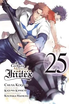 Alice Prowse, Chuya Kogino, Kazuma Kamachi, Phil Christie - Certain Magical Index, Vol. 25 (manga), Häftad. Tillgänglighet: Lägg i varukorg