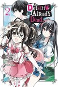 Detective Is Already Dead, Vol. 2 (manga)