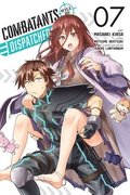 Combatants Will Be Dispatched!, Vol. 7 (manga)