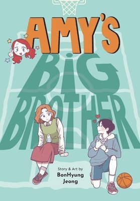 BONHYUNG JEONG - Amy's Big Brother, Häftad. Tillgänglighet: Lägg i varukorg