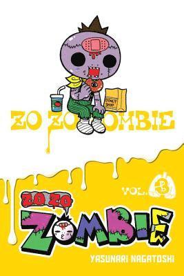Bianca Pistillo, Yasunari Nagatoshi - Zo Zo Zombie, Vol. 3, Häftad
