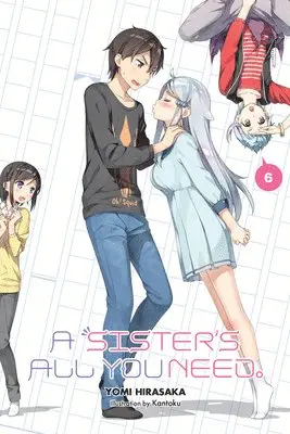 Kantoku Kantoku, Kevin Gifford, Yomi Hirasaka - Sister's All You Need., Vol. 6 (light novel), Häftad