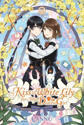 Canno Canno - Kiss and White Lily for My Dearest Girl, Vol. 9, Häftad