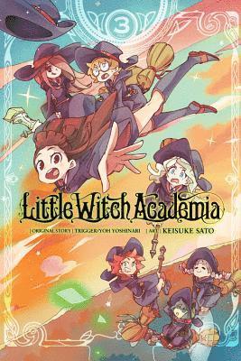 Little Witch Academia, Vol. 3 (manga) av Keisuke Sato, Rochelle Gancio, Taylor Engel, Yoh Yoshinari