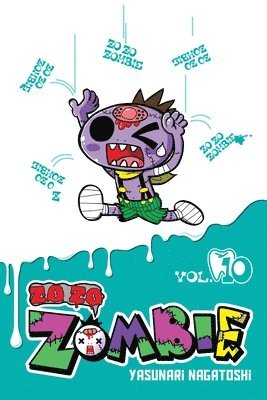 Bianca Pistillo, Yasunari Nagatoshi - Zo Zo Zombie, Vol. 10, Häftad