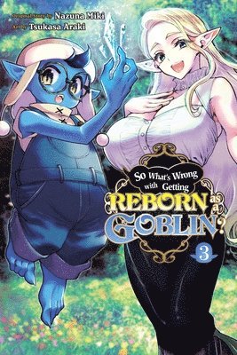 So What's Wrong with Getting Reborn as a Goblin?, Vol. 3 av Caleb Cook, Carolina Hdz, Nazuna Miki, Tsukasa Araki