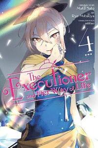 The Executioner and Her Way of Life, Vol. 4 (manga)
