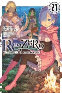 Re:ZERO -Starting Life in Another World-, Vol. 27 (light novel)