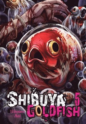 Abigail Blackman, Hiroumi Aoi, Ko Ransom - Shibuya Goldfish, Vol. 5, Häftad