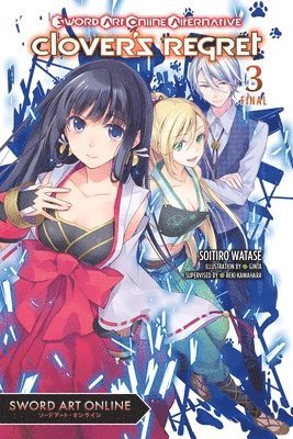 Ginta Ginta, Reki Kawahara, Soitiro Watase, Stephen Paul - Sword Art Online Alternative Clover's Regret, Vol. 3 (light novel), Häftad