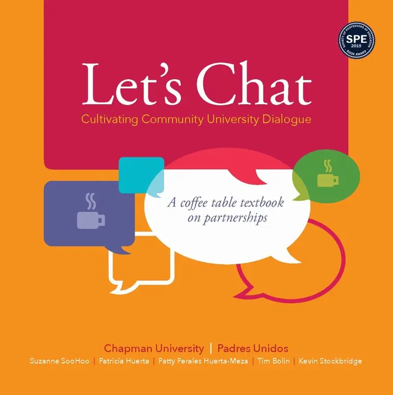 Suzanne SooHoo, Patricia R. Huerta, Patricia R. Perales Huerta-Meza, Timothy D. Bolin, Kevin J. Stockbridge - Let's Chat - Cultivating Community University Dialogue, Inbunden. Tillgänglighet: Tillfälligt slut
