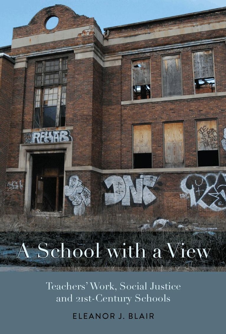 Eleanor J. Blair - School with a View, Inbunden. Tillgänglighet: Tillfälligt slut